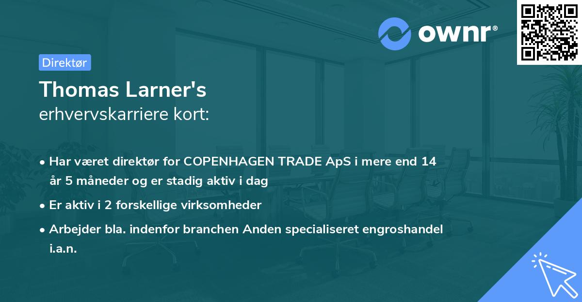 Thomas Larner's erhvervskarriere kort