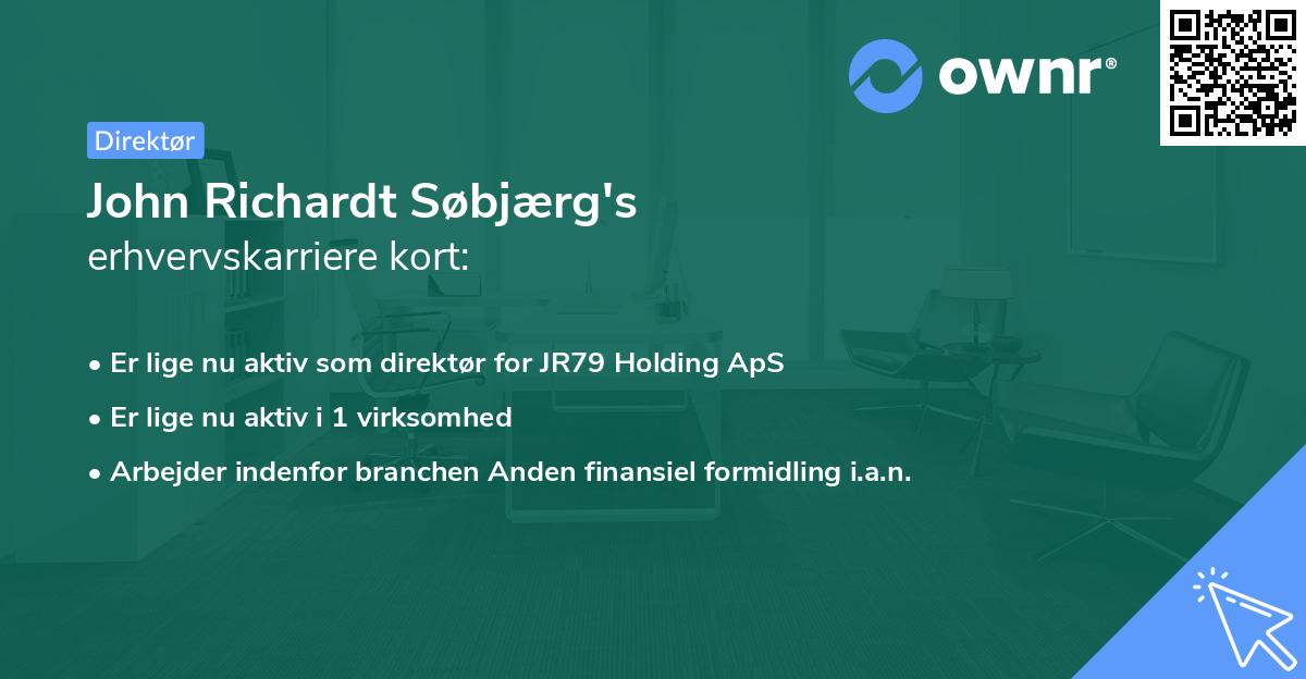 John Richardt Søbjærg's erhvervskarriere kort