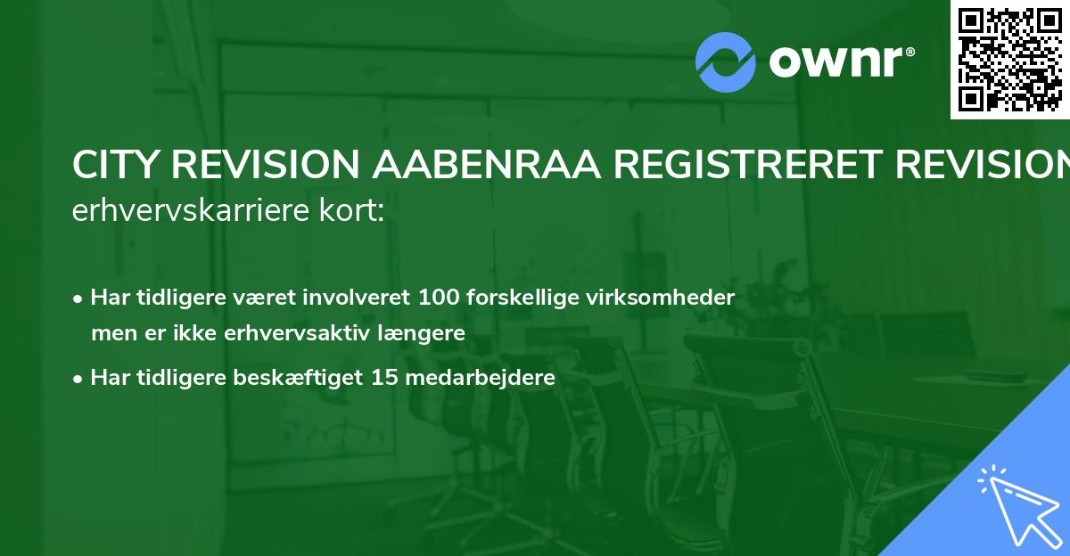 CITY REVISION AABENRAA REGISTRERET REVISIONSAKTIESELSKAB's erhvervskarriere kort