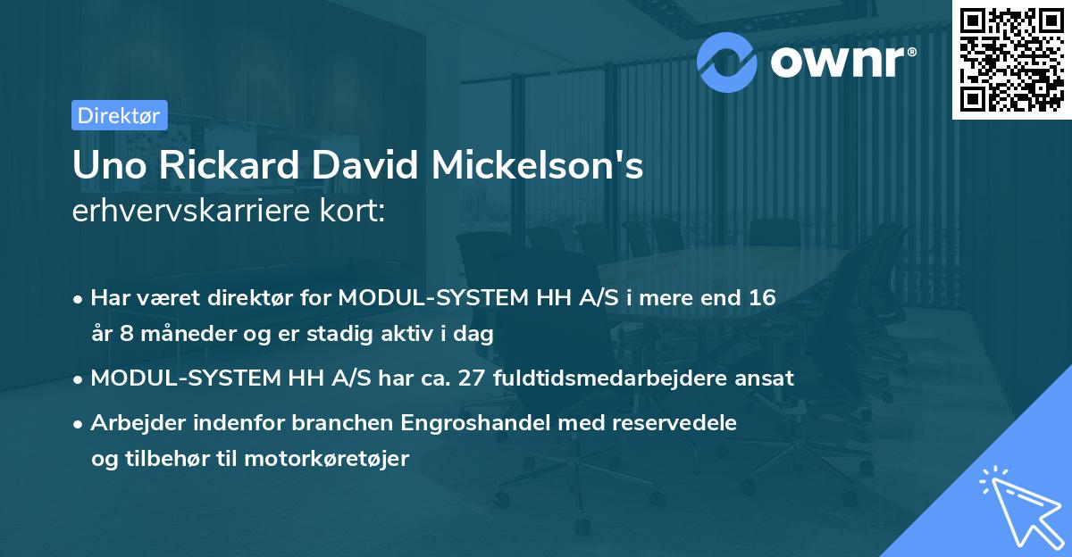 Uno Rickard David Mickelson's erhvervskarriere kort