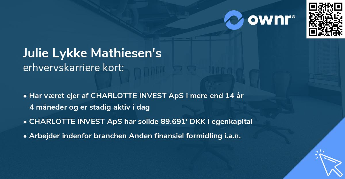 Julie Lykke Mathiesen's erhvervskarriere kort