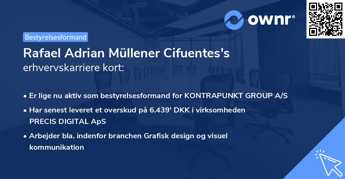 Rafael Adrian Müllener Cifuentes's erhvervskarriere kort