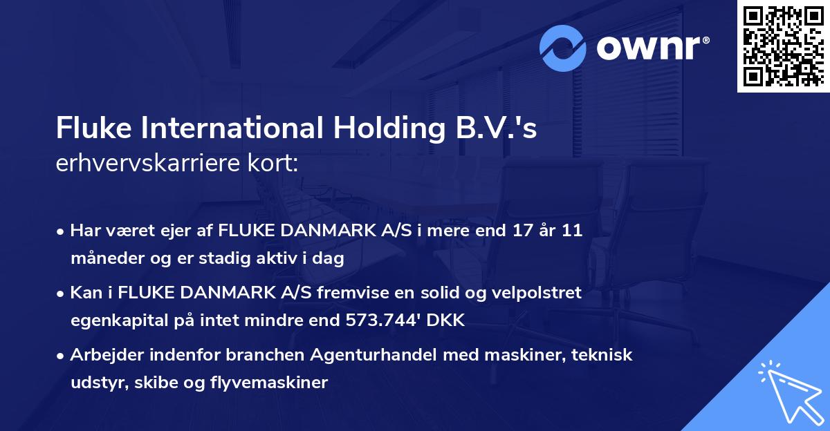 Fluke International Holding B.V.'s erhvervskarriere kort