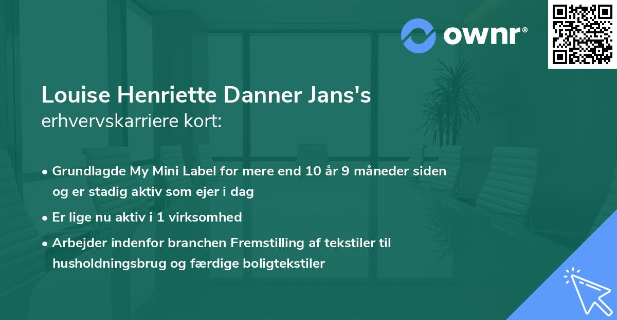 Louise Henriette Danner Jans's erhvervskarriere kort