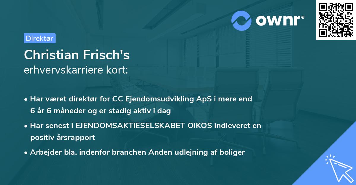 Christian Frisch's erhvervskarriere kort