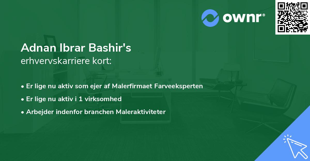 Adnan Ibrar Bashir's erhvervskarriere kort