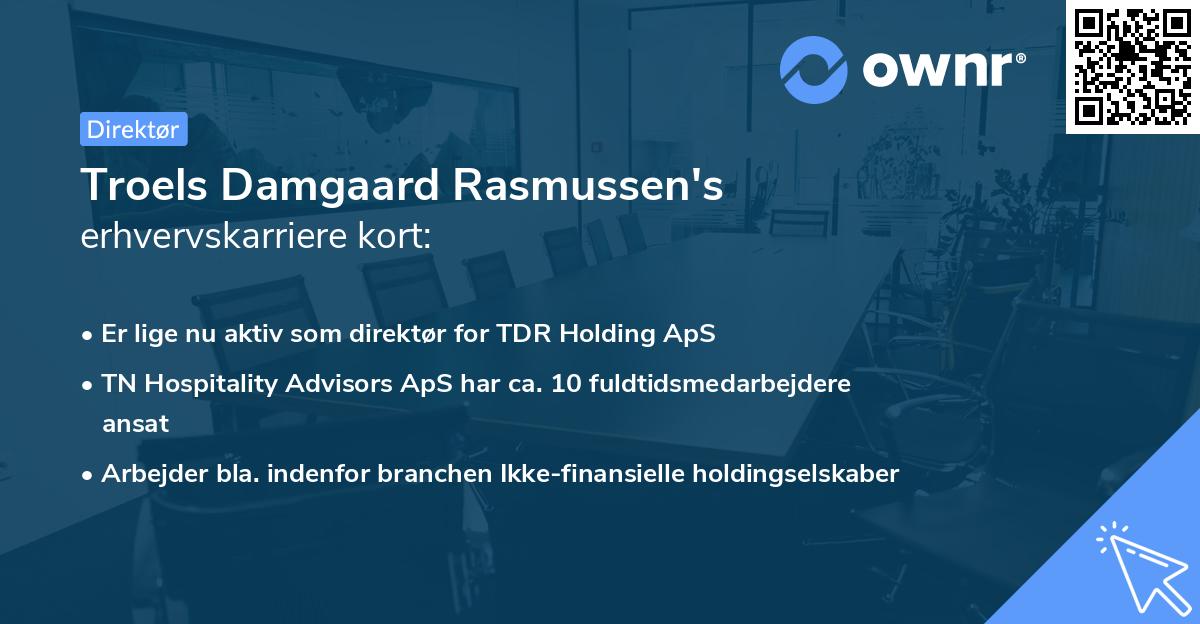 Troels Damgaard Rasmussen's erhvervskarriere kort
