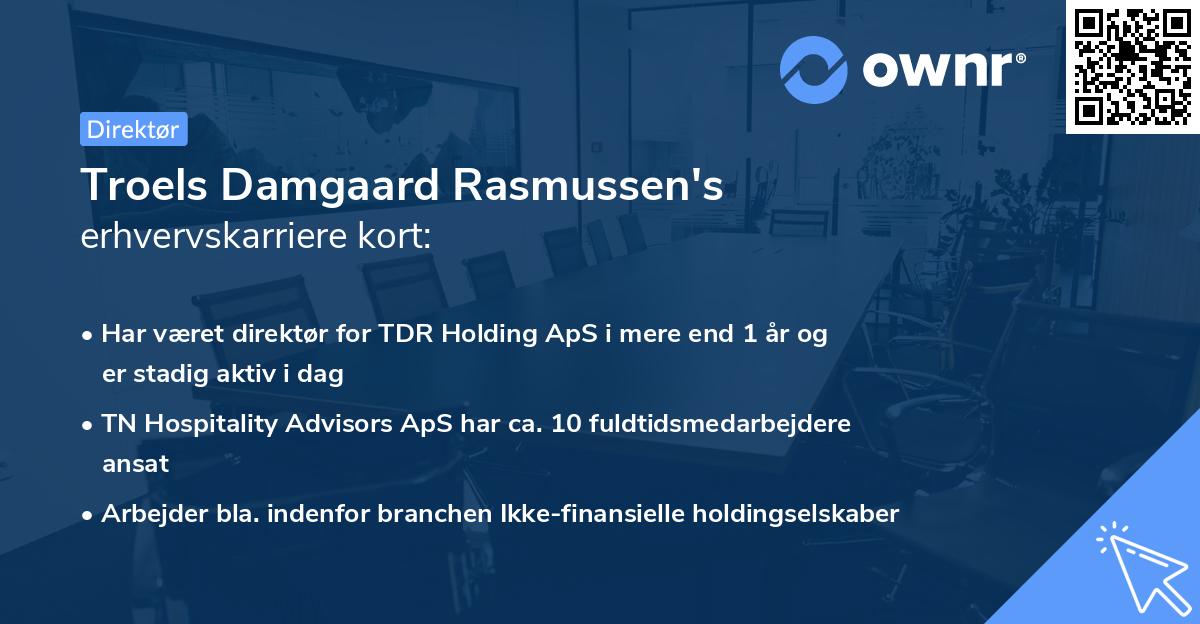 Troels Damgaard Rasmussen's erhvervskarriere kort