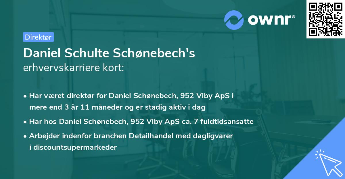Daniel Schulte Schønebech's erhvervskarriere kort
