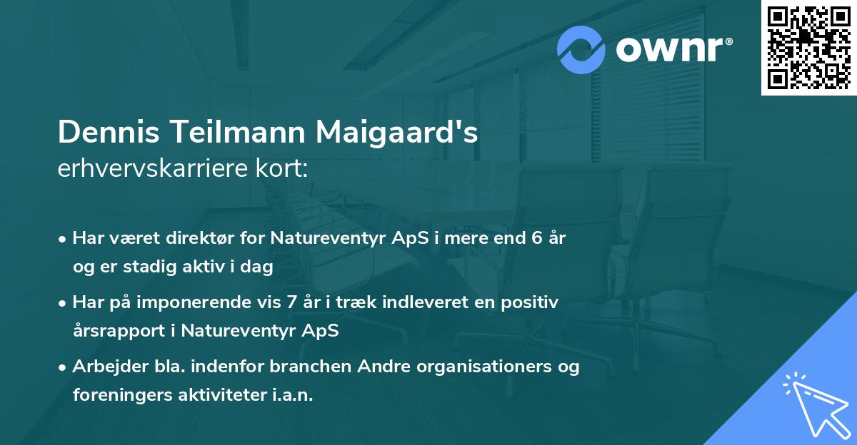 Dennis Teilmann Maigaard's erhvervskarriere kort