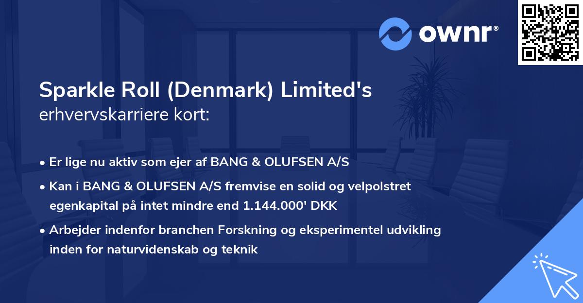 Sparkle Roll (Denmark) Limited's erhvervskarriere kort
