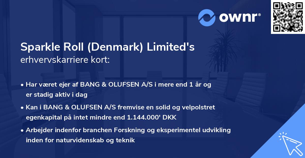 Sparkle Roll (Denmark) Limited's erhvervskarriere kort