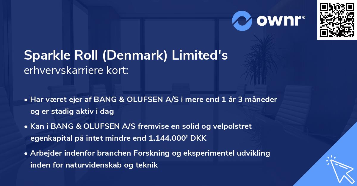 Sparkle Roll (Denmark) Limited's erhvervskarriere kort