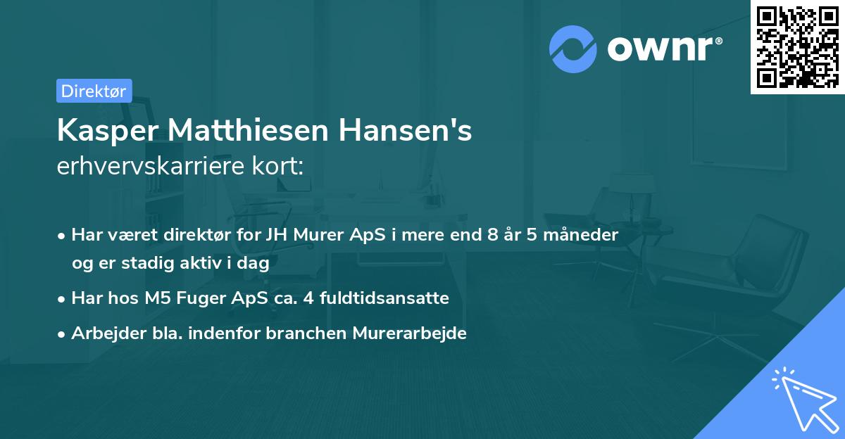 Kasper Matthiesen Hansen's erhvervskarriere kort