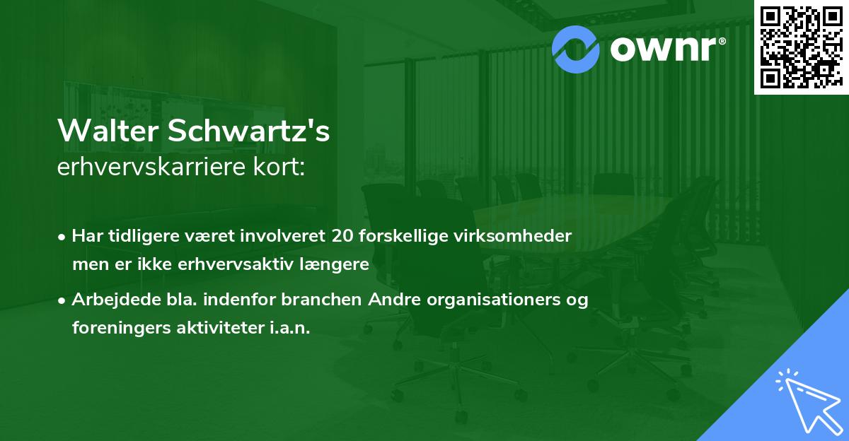 Walter Schwartz's erhvervskarriere kort