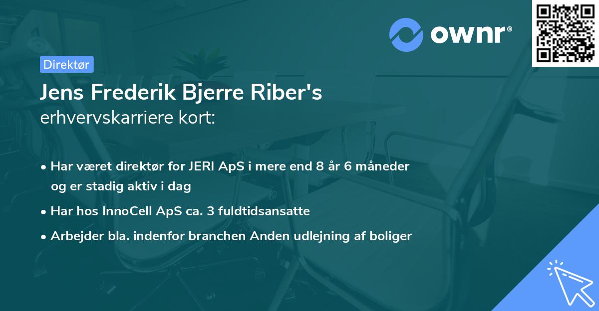 Jens Frederik Bjerre Riber's erhvervskarriere kort