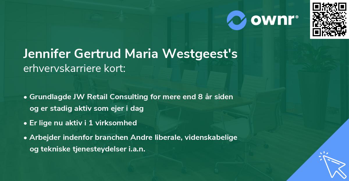 Jennifer Gertrud Maria Westgeest's erhvervskarriere kort