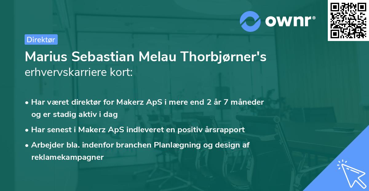 Marius Sebastian Melau Thorbjørner's erhvervskarriere kort