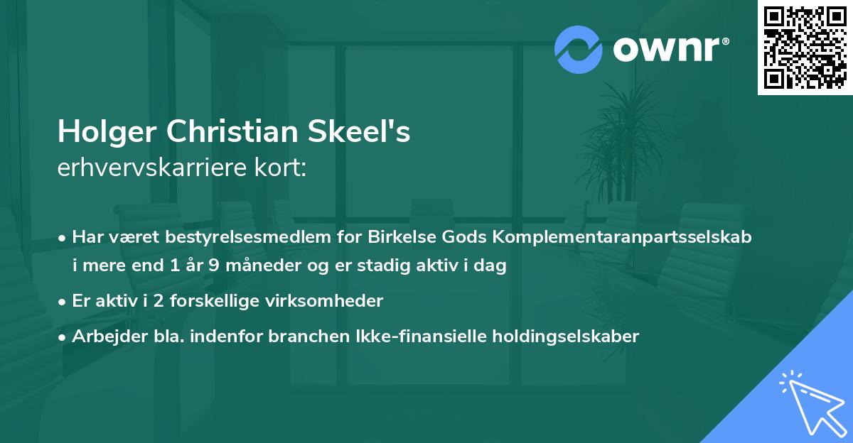 Holger Christian Skeel's erhvervskarriere kort