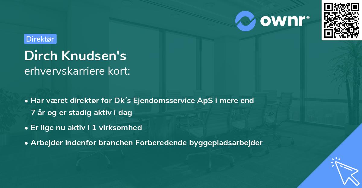 Dirch Knudsen's erhvervskarriere kort