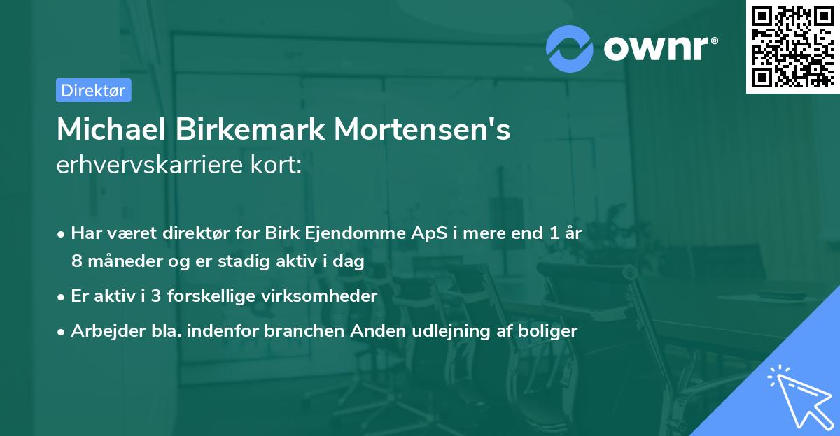 Michael Birkemark Mortensen's erhvervskarriere kort