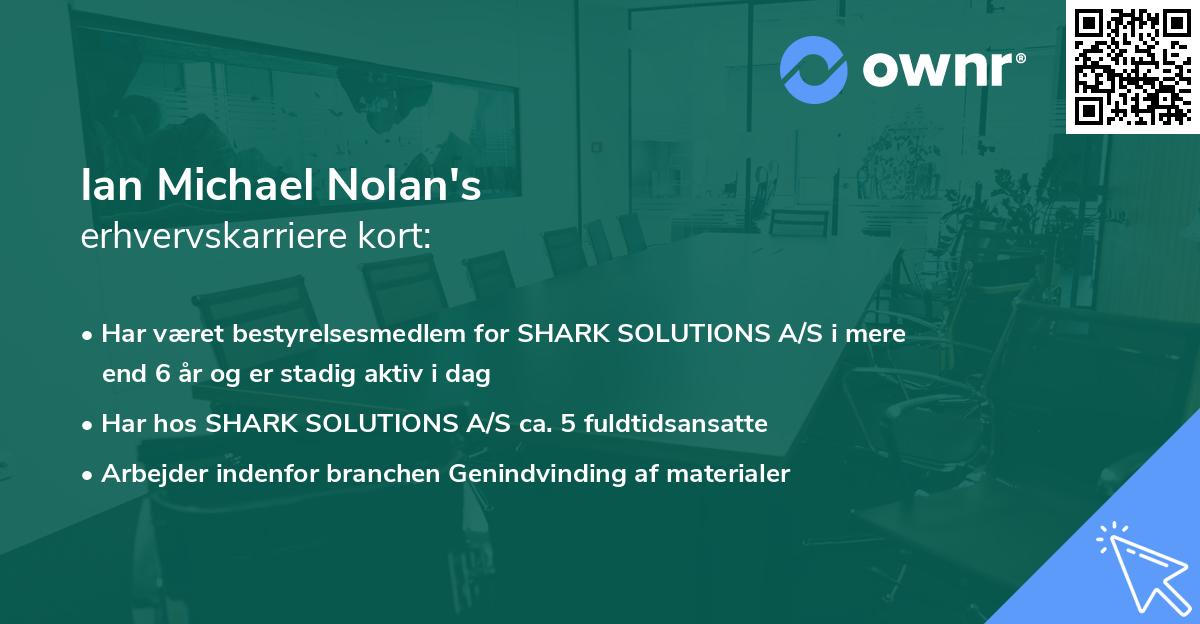 Ian Michael Nolan's erhvervskarriere kort