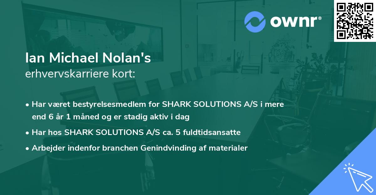 Ian Michael Nolan's erhvervskarriere kort