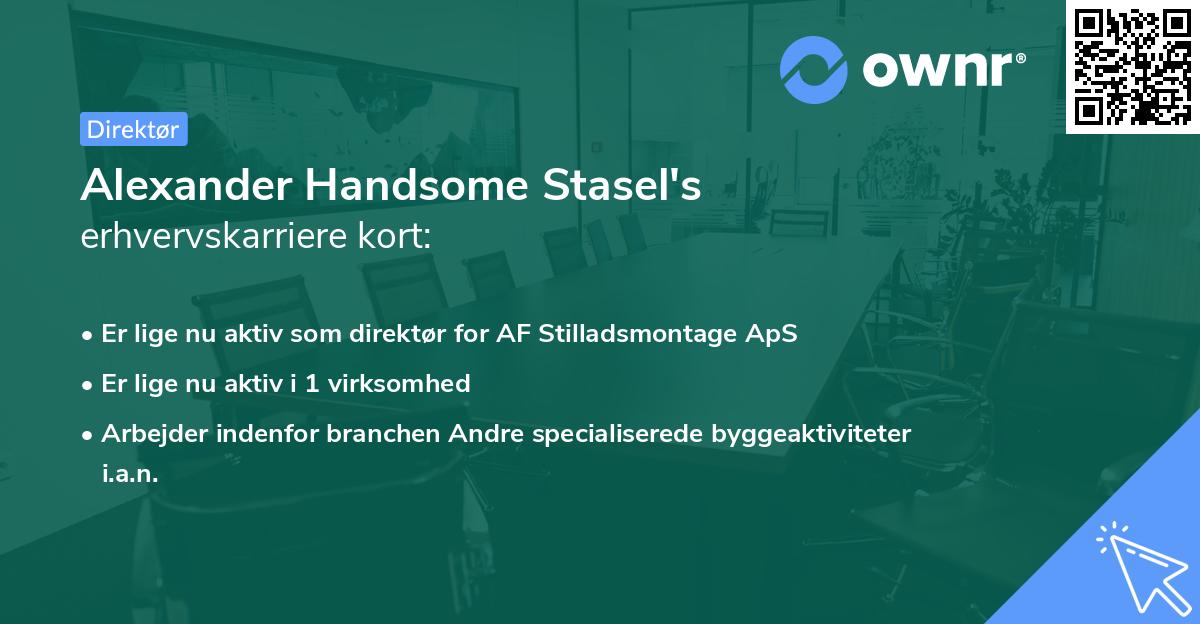 Alexander Handsome Stasel's erhvervskarriere kort