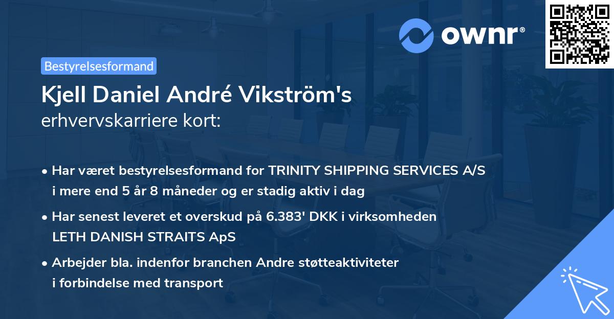Kjell Daniel André Vikström's erhvervskarriere kort