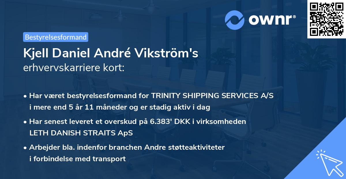 Kjell Daniel André Vikström's erhvervskarriere kort
