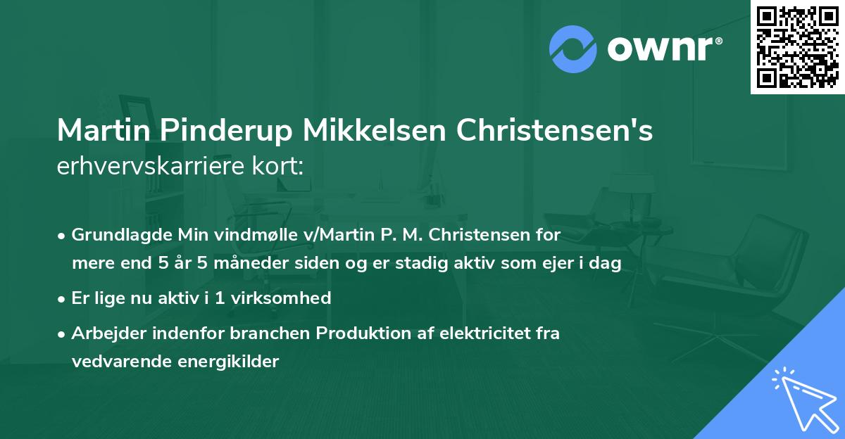 Martin Pinderup Mikkelsen Christensen's erhvervskarriere kort