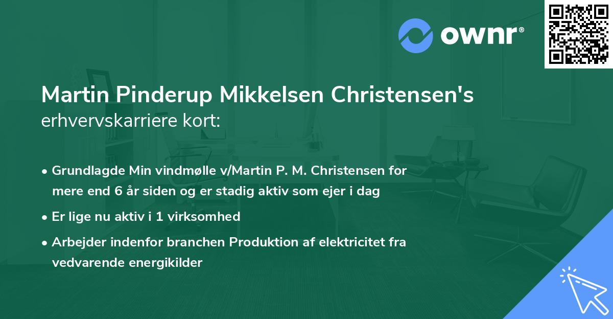 Martin Pinderup Mikkelsen Christensen's erhvervskarriere kort