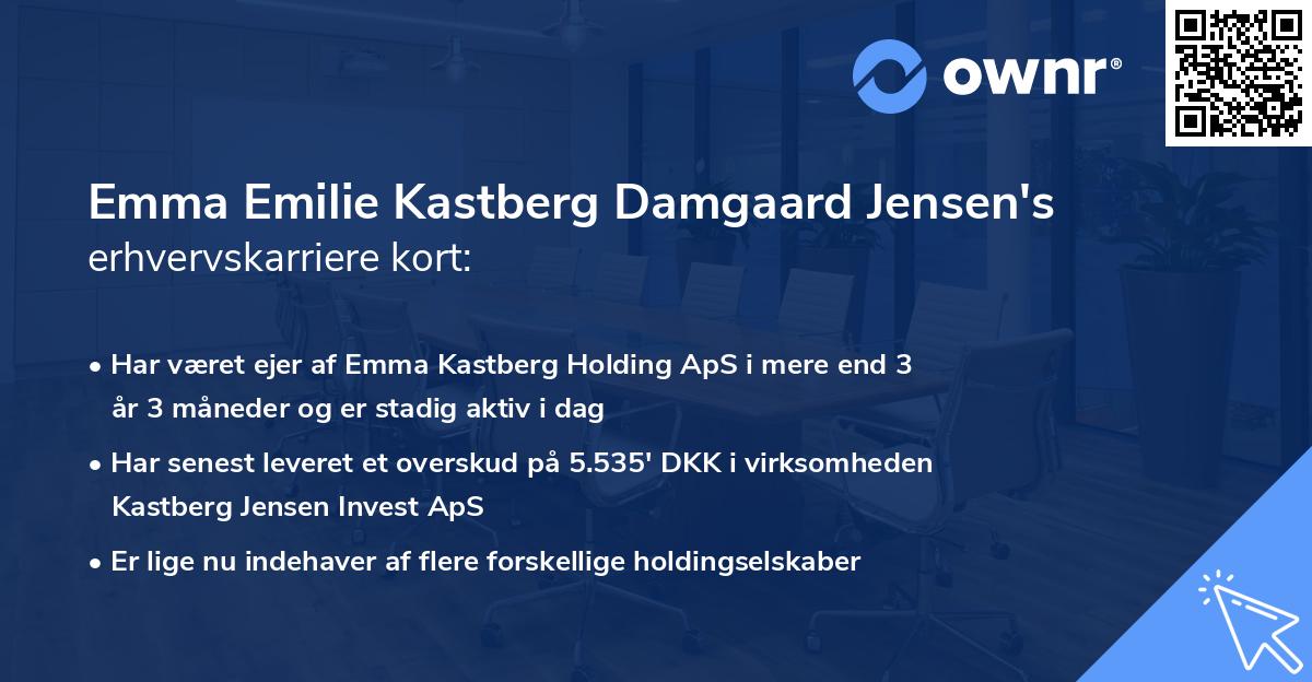 Emma Emilie Kastberg Damgaard Jensen's erhvervskarriere kort