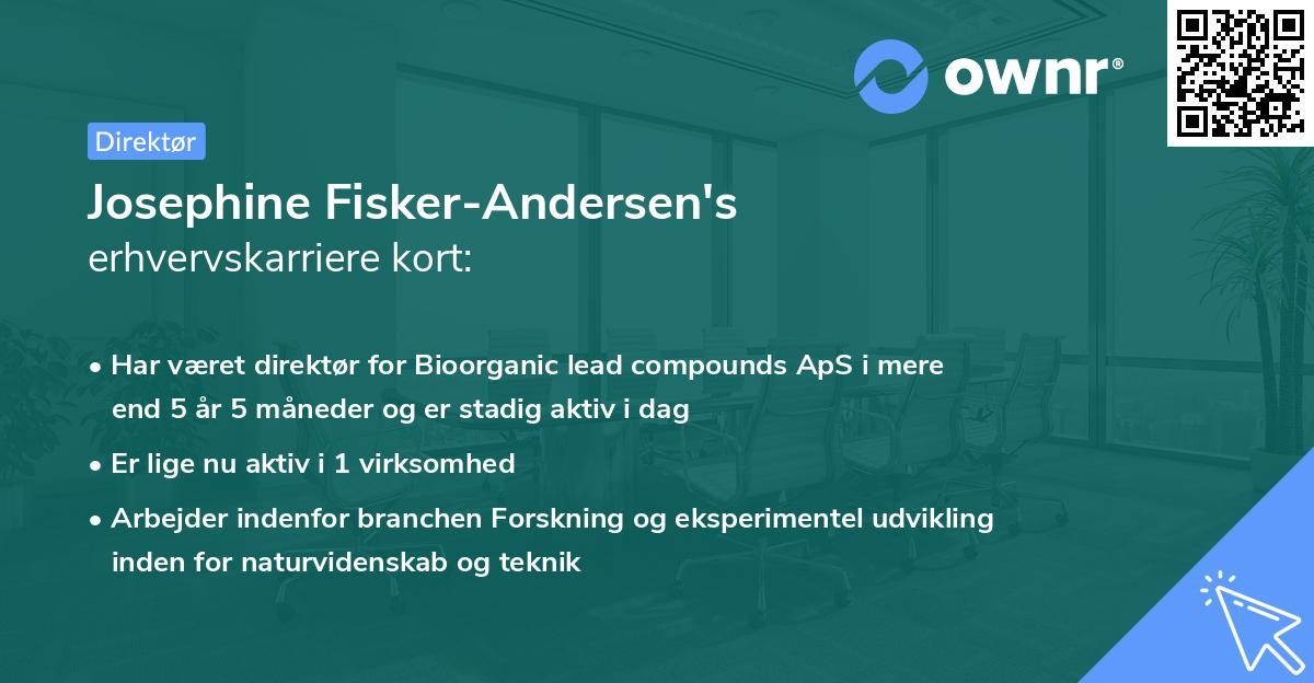 Josephine Fisker-Andersen's erhvervskarriere kort