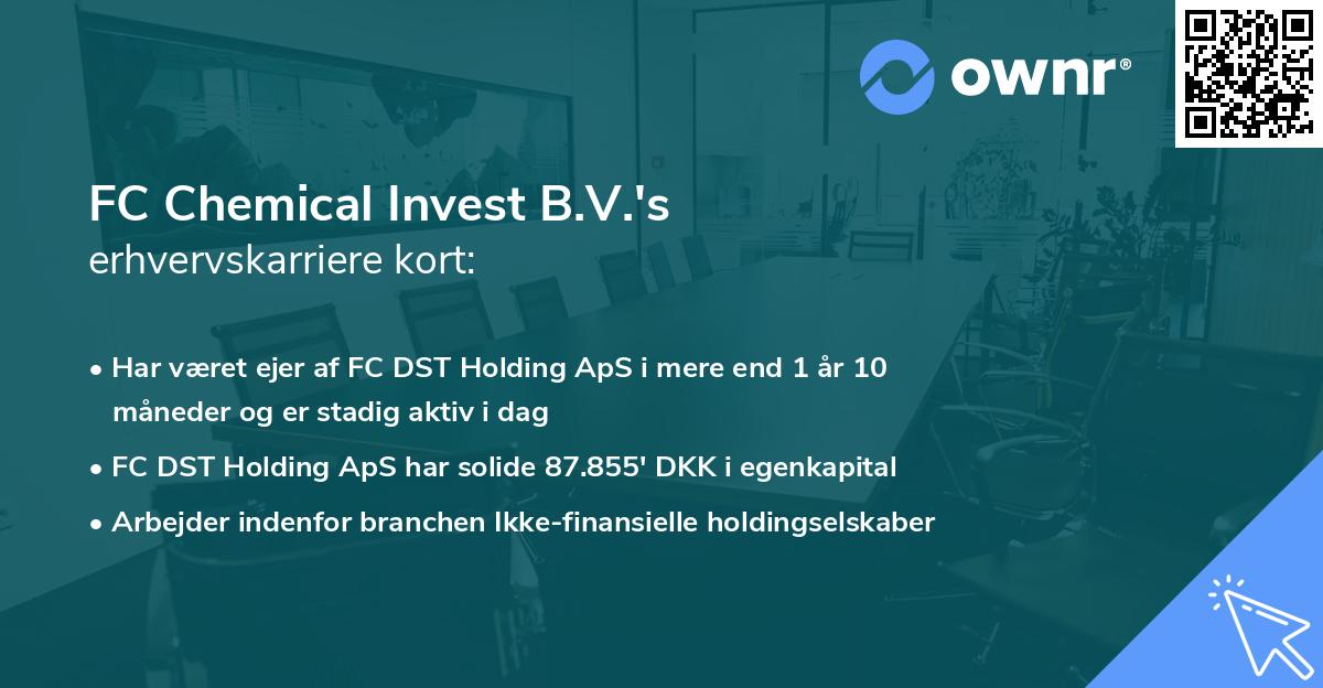 FC Chemical Invest B.V.'s erhvervskarriere kort