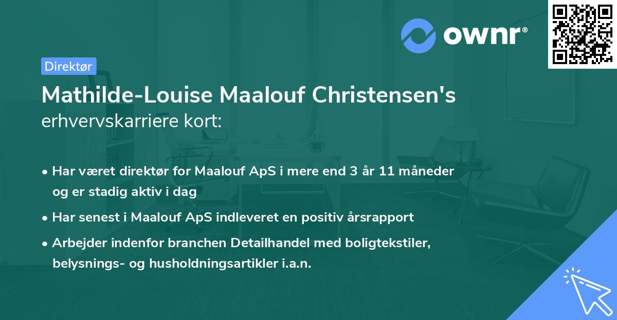 Mathilde-Louise Maalouf Christensen's erhvervskarriere kort