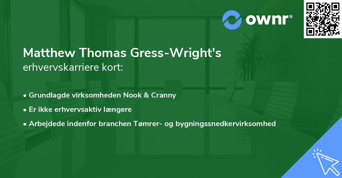 Matthew Thomas Gress-Wright's erhvervskarriere kort