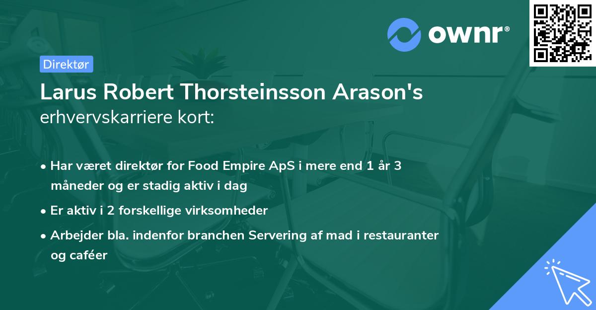 Larus Robert Thorsteinsson Arason's erhvervskarriere kort