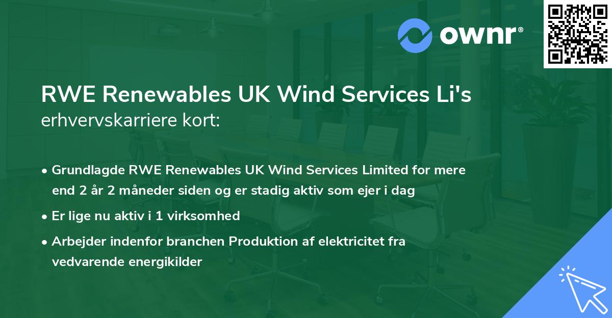 RWE Renewables UK Wind Services Li's erhvervskarriere kort