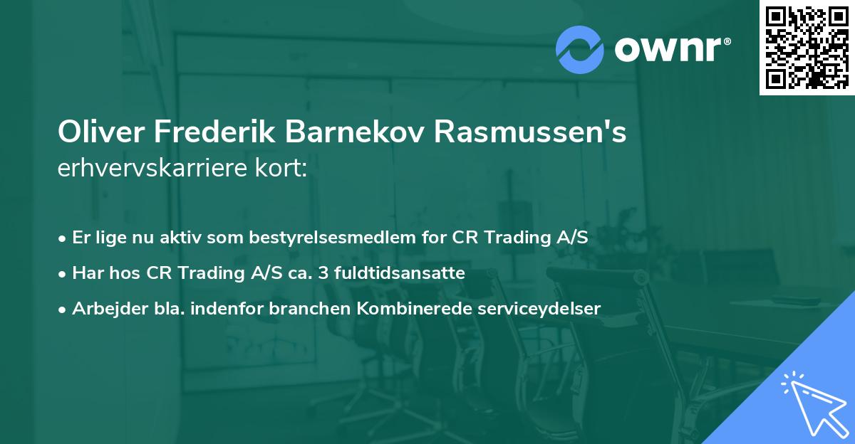 Oliver Frederik Barnekov Rasmussen's erhvervskarriere kort