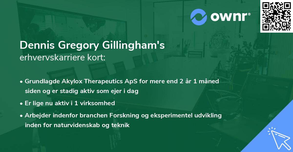 Dennis Gregory Gillingham's erhvervskarriere kort