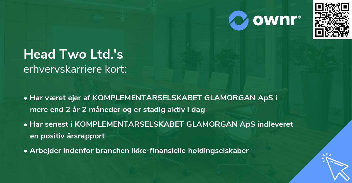 Head Two Ltd.'s erhvervskarriere kort