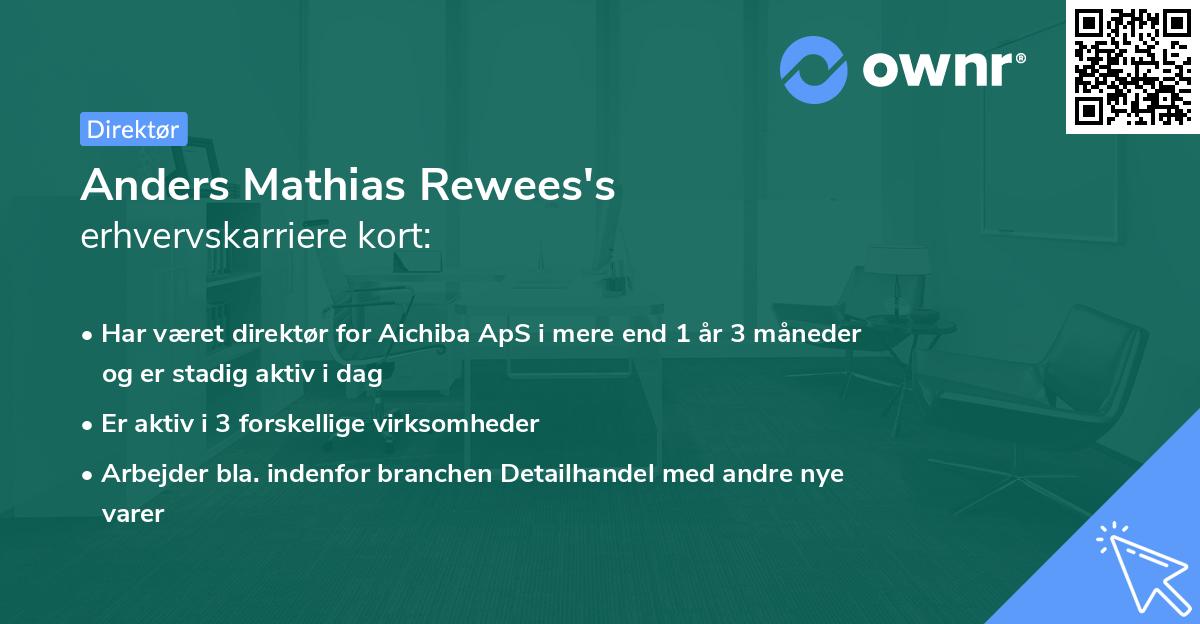 Anders Mathias Rewees's erhvervskarriere kort