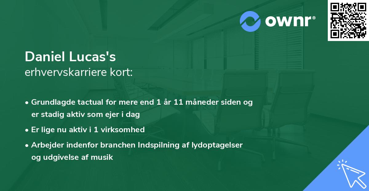 Daniel Lucas's erhvervskarriere kort