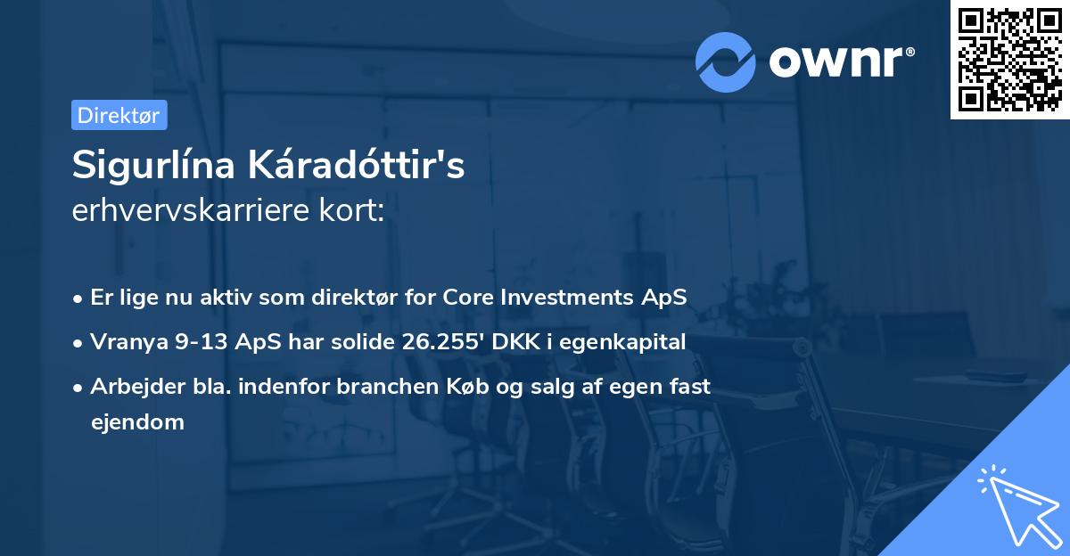 Sigurlína Káradóttir's erhvervskarriere kort
