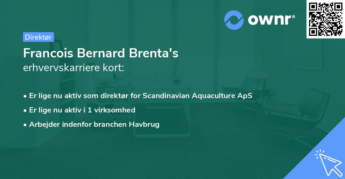 Francois Bernard Brenta's erhvervskarriere kort