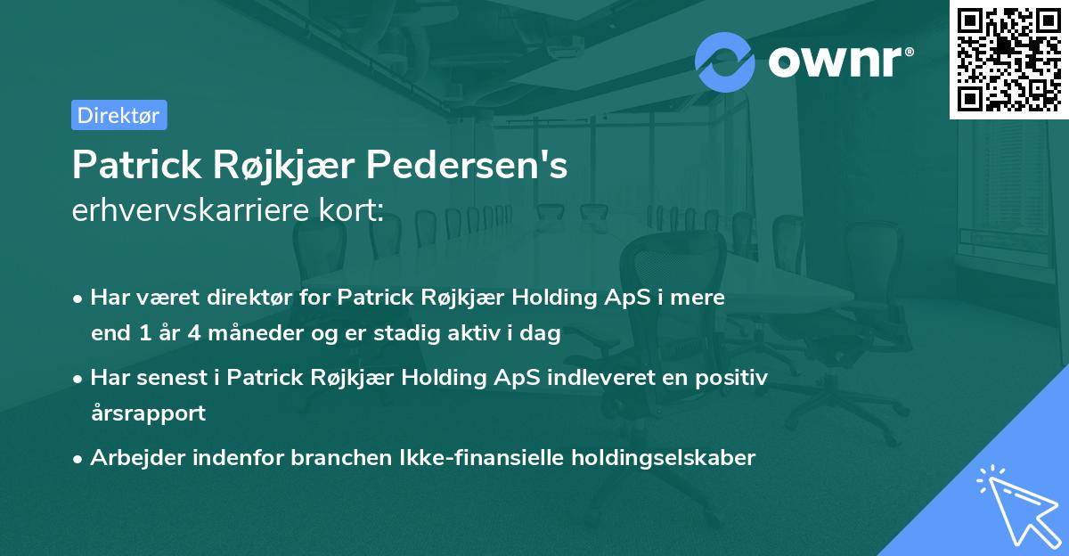Patrick Røjkjær Pedersen's erhvervskarriere kort