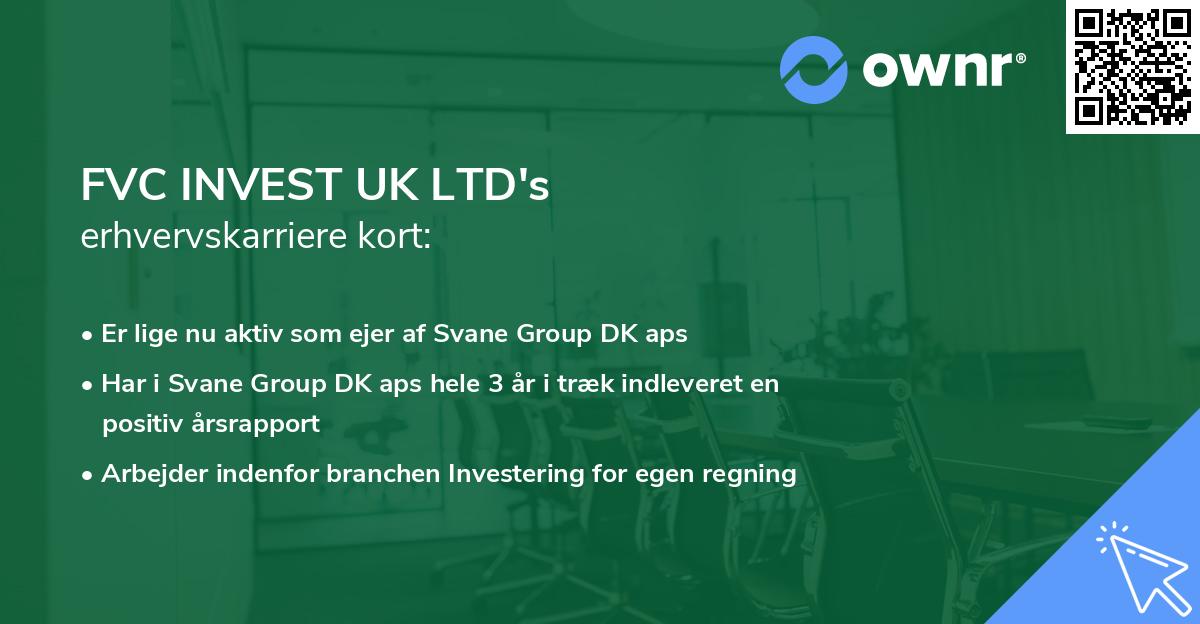 FVC INVEST UK LTD's erhvervskarriere kort