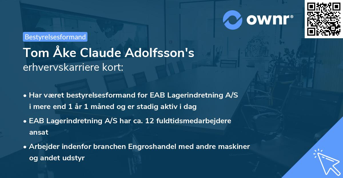 Tom Åke Claude Adolfsson's erhvervskarriere kort