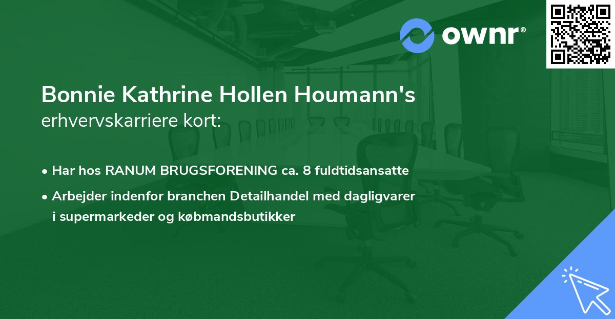 Bonnie Kathrine Hollen Houmann's erhvervskarriere kort